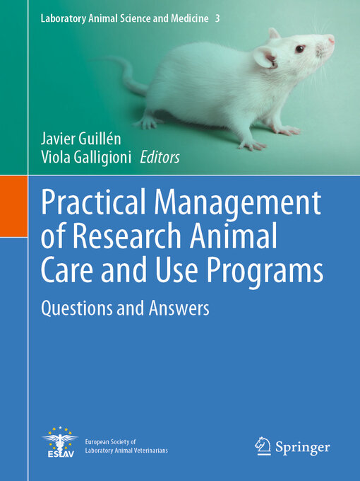 Title details for Practical Management of Research Animal Care and Use Programs by Javier Guillén - Available